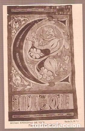 Postales: ANTIGUA POSTAL MUSEU EPISCOPAL DE VICH SERIE D N&ordm; 7 PLANA D'UN MISSAL SEGLE XIII
