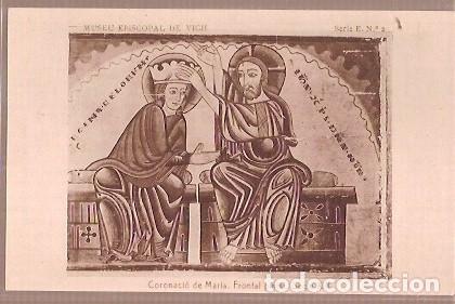 Postales: ANTIGUA POSTAL MUSEU EPISCOPAL DE VICH SERIE E N&ordm; 2 CORONACIO DE MARIA FRONTAL PINTAT SEGLE XIII