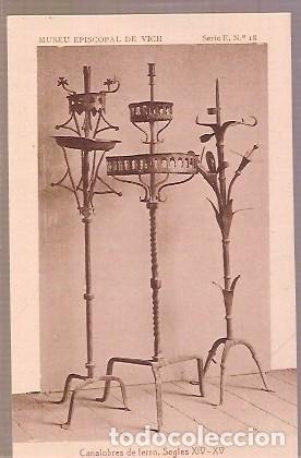 Postales: ANTIGUA POSTAL MUSEU EPISCOPAL DE VICH SERIE E N&ordm; 18 CANALOBRES DE FERRO SEGLES XIV XV