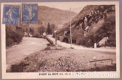 Postais: ANTIGUA POSTAL PONT DU ROY FRONTIERE