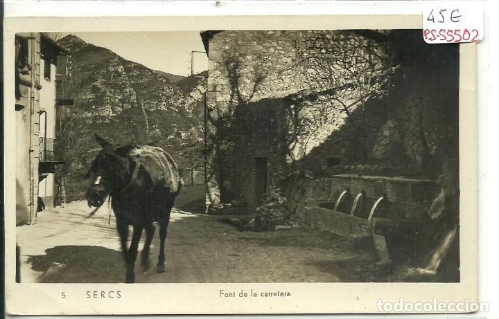 Postcards: (PS-55502)POSTAL FOTOGRAFICA DE SERCS-FONT DE LA CARRETERA