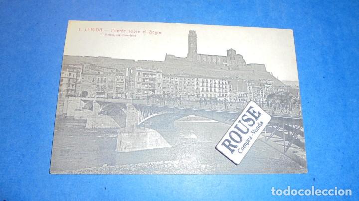 Postcards: 1 .- LERIDA - PUENTE SOBRE EL SEGRE L. ROISIN FOT.POSTAL CIRCULADA 1920 - 14X9 CM.