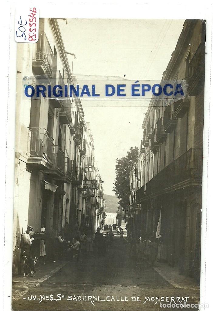 Postkarten: (PS-55546)POSTAL FOTOGRAFICA DE SAN SADURNI DE NOYA-CALLE DE MONSERRAT