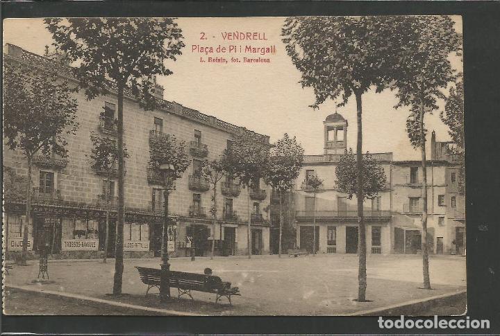 Cartoline: VENDRELL - 2 - PLA&Ccedil;A DE PI I MARGALL - ROISIN - VER FOTOS -(52.569)