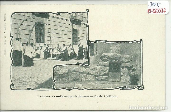 Postkarten: (PS-56077)POSTAL DE TARRAGONA-DOMINGO DE RAMOS.PUERTA CICLOPEA.A.MAURI