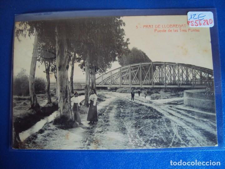 Postales: (PS-56280)POSTAL PRAT DE LLOBREGAT-PUENTE DE LAS TRES PUNTAS.FOTOTIPIA THOMAS