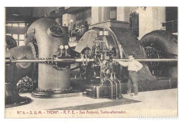 Postales: TREMP- S. G. M.- N&ordm; 5, R. F. E. SAN ANTONIO. TURBO ALTERNADOR, FOT. THOMAS. L&Eacute;RIDA- SIN CIRCULAR