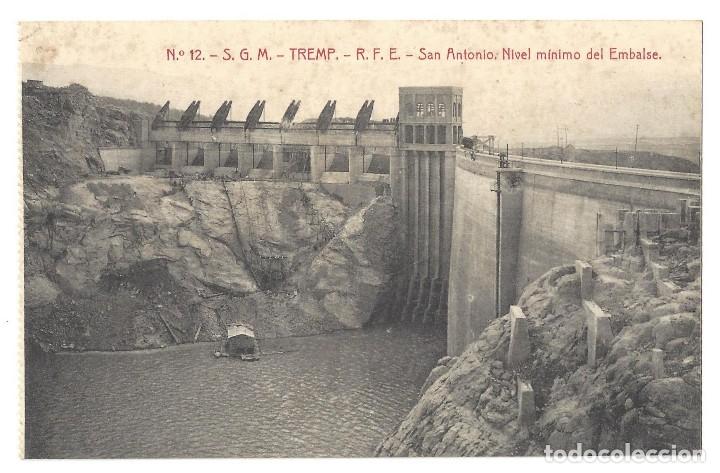 Postales: TREMP- S. G. M.- N&ordm; 12, R. F. E. SAN ANTONIO, NIVEL M&Iacute;NIMO DEL EMBALSE. L&Eacute;RIDA- SIN CIRCULAR