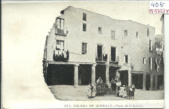 Postcards: (PS-57214)POSTAL DE STA.COLOMA DE QUERALT-PLAZA DE LA IGLESIA