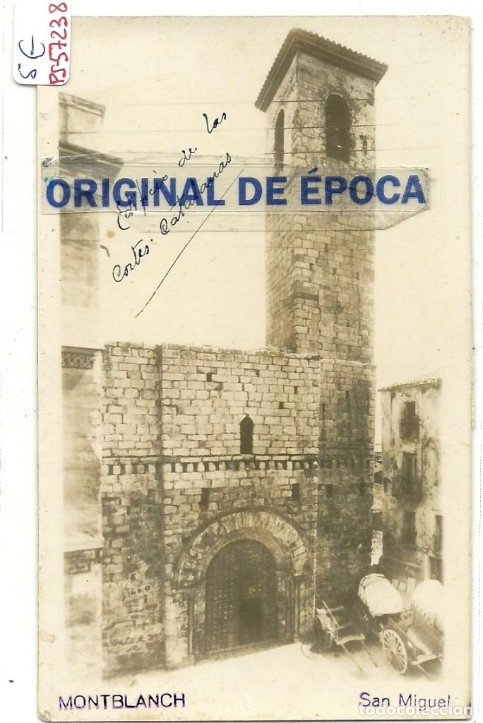Postales: (PS-57238)POSTAL FOTOGRAFICA DE MONTBLANCH-SAN MIGUEL