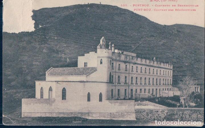 Postcards: POSTAL PORTBOU - CONVENTO DE BENEDICTINAS - 535 S O 12 SERIE - LABOUCHE FRERE