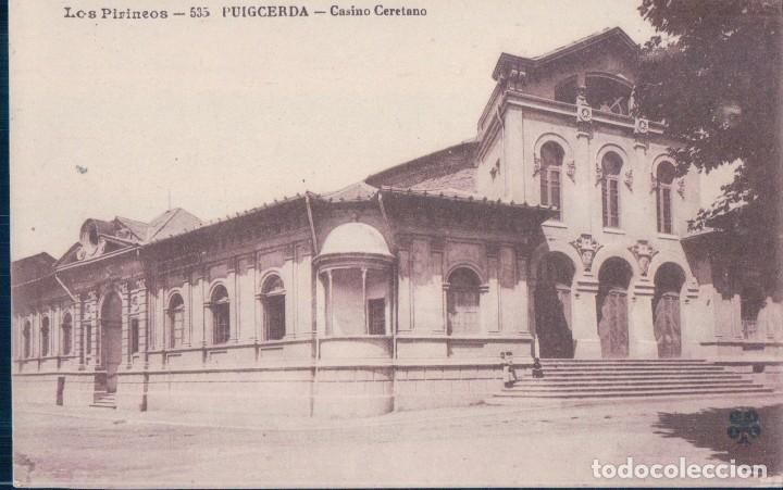 Postcards: POSTAL LOS PIRINEOS - PUIGCERDA 535 - CASINO CERETANO