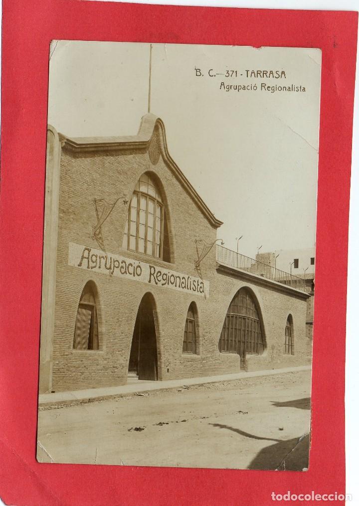 Cartoline: tarrasa. b.c. 371. agrupaci&oacute; regionalista. fotogr&aacute;fica