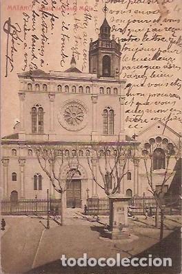 Postais: ANTIGUA POSTAL MATARO IGLESIA DE SANTA MARIA EDICION ABADAL ESCRITA 1921
