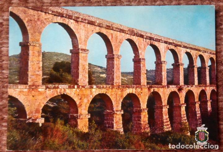 Postales: TARRAGONA - ACUEDUCTO ROMANO - Foto 1