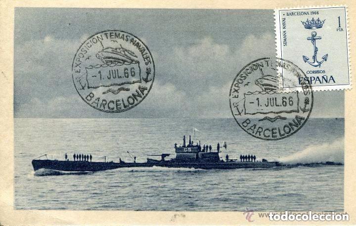 Postales: BARCELONA.-EXPOSICI&Oacute;N TEMAS NAVALES--SUBMARINO GRAL SANJURJO- CON SELLO 1966.-MUY RARA