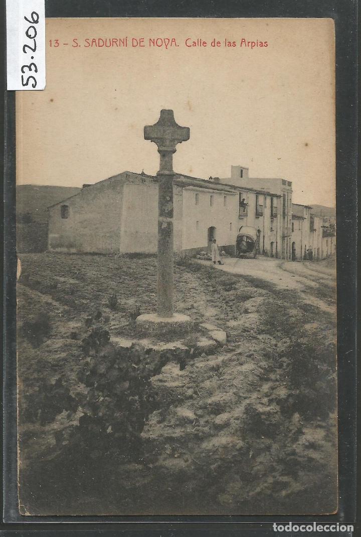 Cartoline: SANT SADURNI D'ANOIA - CARRER DE LES ARPIES - 13 - THOMAS - (53.206)