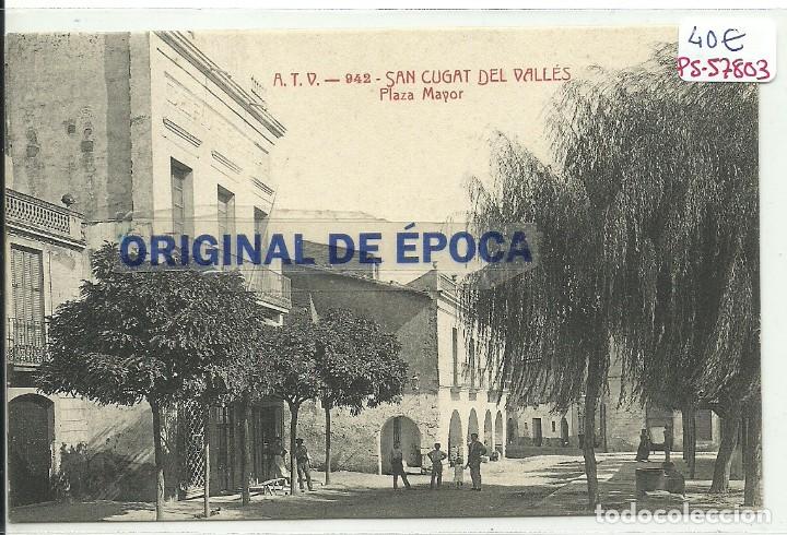 Postkarten: (PS-57803)POSTAL DE SAN CUGAT DEL VALLES-PLAZA MAYOR.A.T.V.942