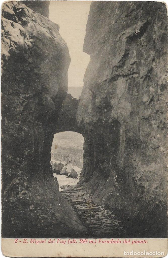 Postales: san miguel del fay n&ordm; 8  foradada del puente s/c
