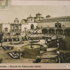 Postales: POSTAL DE BARCELONA - PALACIO DE AGRICULTURA (PATIO)