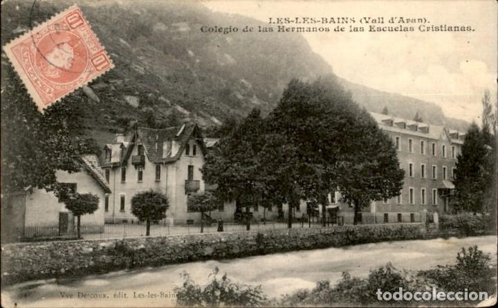 Postales: Les &ndash; Les &ndash; Bains &ndash; Vall d&acute;Aran &ndash; Colegio de los hermanos de las escuelas cristianas &ndash; Criculada