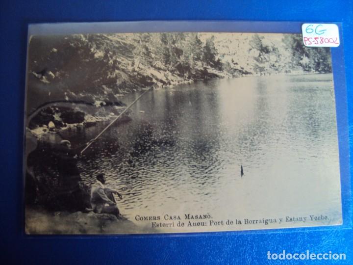 Postales: (PS-58002)POSTAL DE ESTERRI DE ANEU-PORT DE LA BONAIGUA Y ESTANY ERBE.GOMERS CASA MASANO