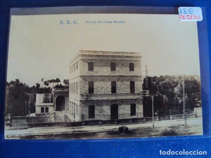 Postales: (PS-58102)POSTAL FOTOGRAFICA E.E.C.POSTE DE CASA BARBA