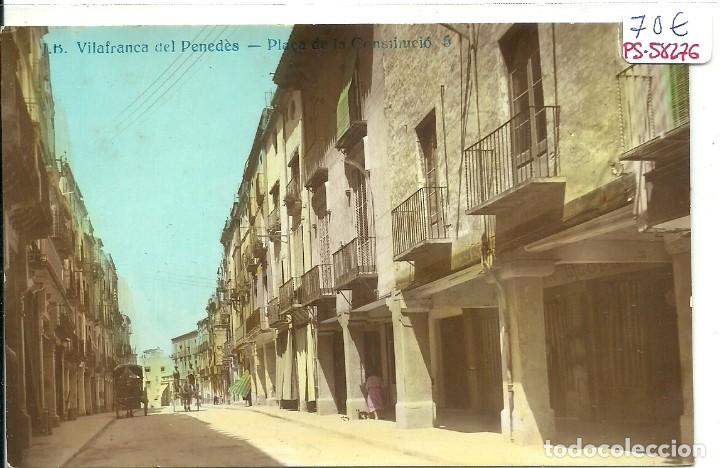 Postkarten: (PS-58276)POSTAL FOTOGRAFICA DE VILAFRANCA DEL PANADES-PLA&Ccedil;A DE LA CONSTITUCIO.J.B.