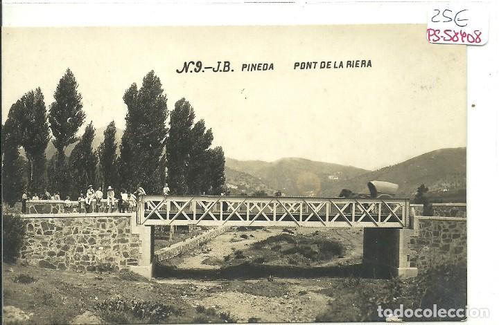 Postkarten: (PS-58408)POSTAL FOTOGRAFICA DE PINEDA-PONT DE LA RIERA.J.B.