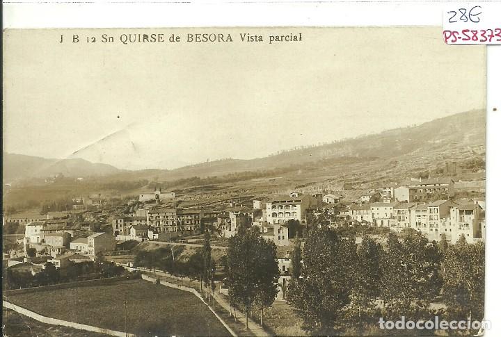Postkarten: (PS-58373)POSTAL FOTOGRAFICA DE SAN QUIRSE DE BESORA-VISTA PARCIAL.J.B.