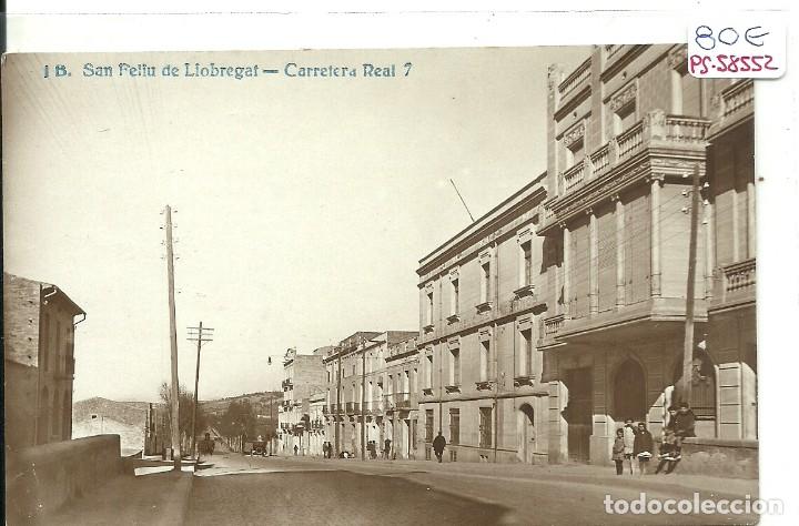 Postcards: (PS-58552)POSTAL FOTOGRAFICA DE SAN FELIU DE LLOBREGAT-CARRETERA REAL.J.B.
