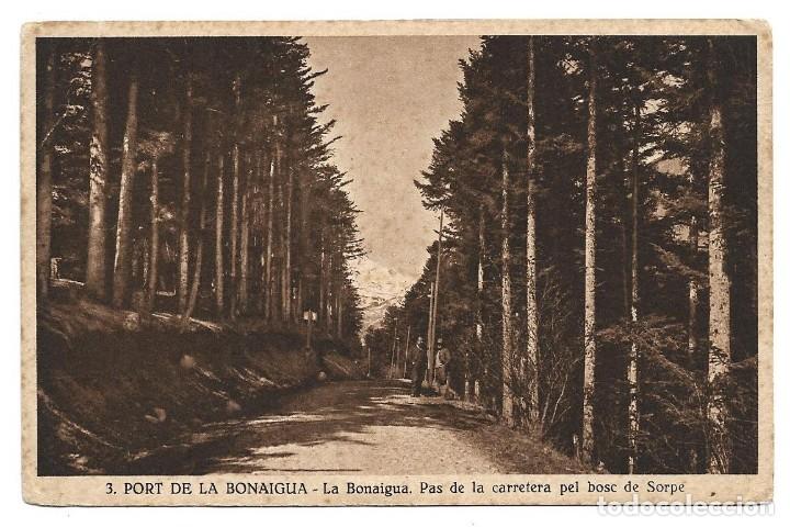 Postales: PORT DE LA BONAIGUA N&ordm; 3  PAS DE LA CARRETERA PEL BOSC DE SORPE .- EDICIO SILVI GORDO