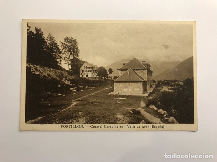 Postales: PORTILLON. (Lerida) Valle de Aran. Postal. Cuartel de Carabineros. Edita: foto M. Sole (h.1940?)