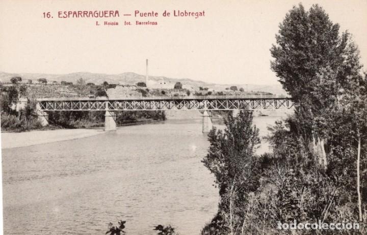 Postales: esparraguera. 16 puente llobregat. roisin