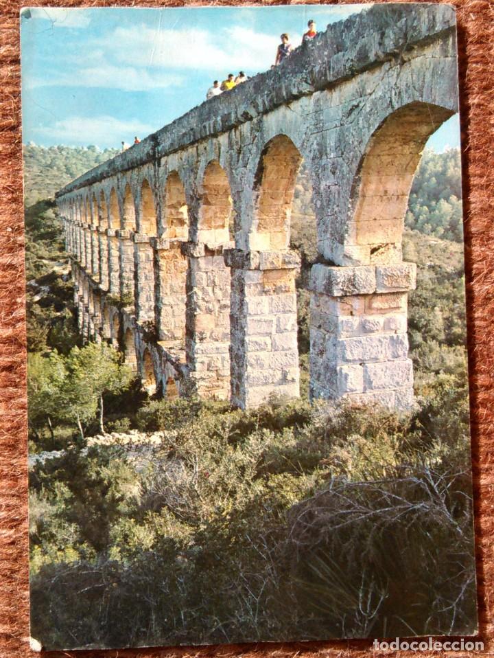 Postales: TARRAGONA - ACUEDUCTO ROMANO - Foto 1