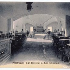 Postales: TARJETA POSTAL PALAFRUGELL BAR DEL HOTEL DE SAN SEBASTIÁN 
