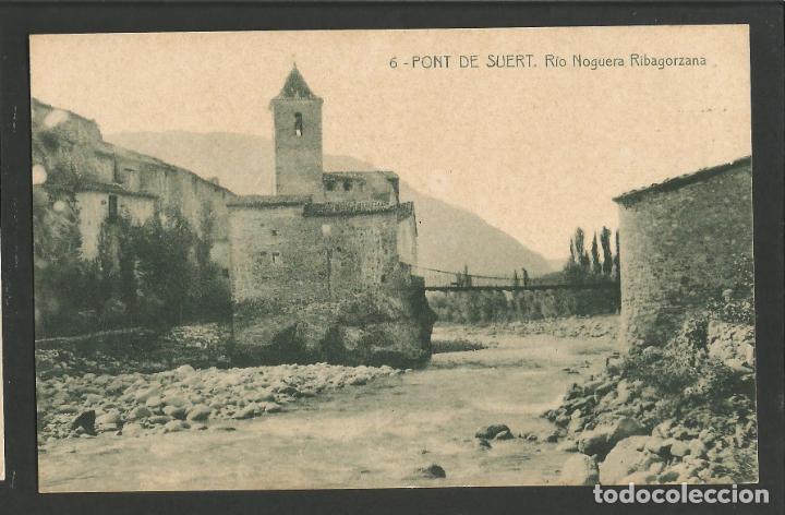 Postales: PONT DE SUERT-RIO NOGUERA RIBAGORZANA-6-THOMAS-POSTAL ANTIGA-(55.675)
