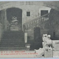 Postales: TARJETA POSTAL A.T.V. 141 BARCELONA ESCALERA ANTIGUO PALACIO DE CONDES DE BARCELONA , SIN CIRCULAR