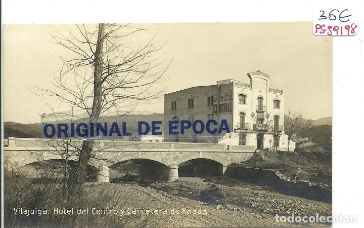 Postkarten: (PS-59198)POSTAL FOTOGRAFICA DE VILAJUIGA-HOTEL DEL CENTRO Y CARRETERA DE ROSAS