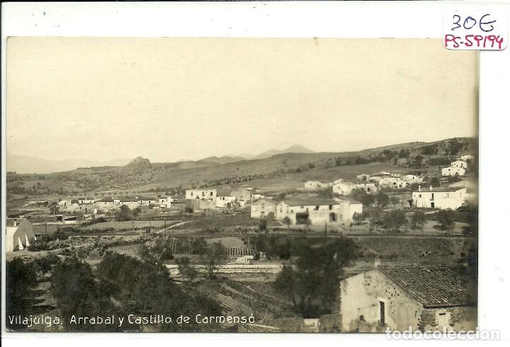 Postkarten: (PS-59194)POSTAL FOTOGRAFICA DE VILAJUIGA-ARRABAL Y CASTILLO DE CARMENSO