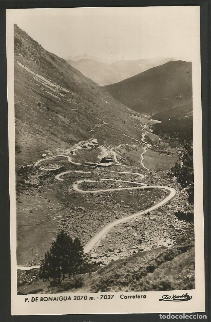 Postales: PORT DE BONAIGUA-CARRETERA-ZERKOWITZ-POSTAL ANTIGA-(56.344)