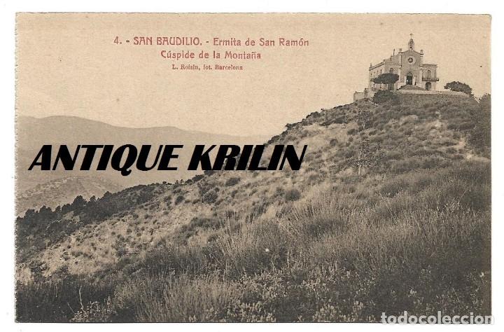 Postcards: SAN BAUDILIO N&ordm; 4 ERMITA SAN RAMON , CUSPIDE DE LA MONTA&Ntilde;A / FOTO L. ROISIN / SIN FRANQUEAR