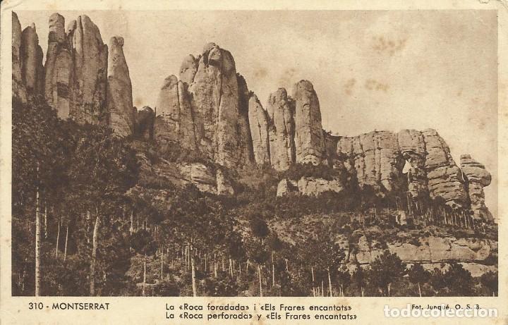 Postkarten: Montserrat. La Roca foradada y els frares encantats. Junqu&eacute; 310. Sin circular. 9x14 cm. Postal.