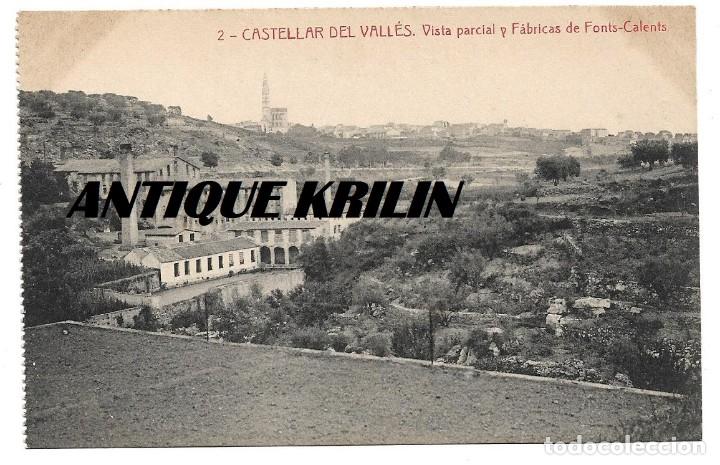 Postcards: CASTELLAR DEL VALLES N&ordm; 2 VISTA PARCIAL Y FABRICAS DE FONTS-CALENTS .- THOMAS
