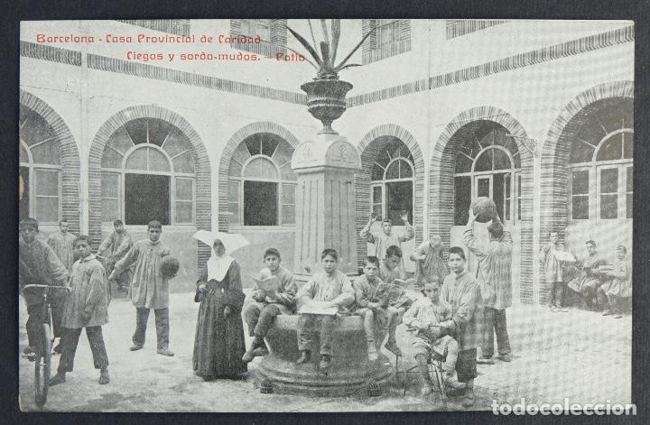 Postales: Postal original-Barcelona, casa provincial de caridad. Ciegos y sordo-mudos-patio
