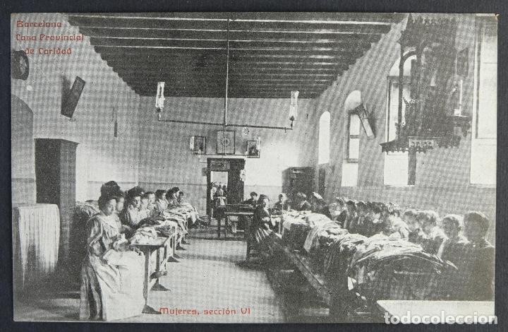 Postales: Postal original-Barcelona, casa provincial de caridad. Mujeres, secci&oacute;n VI