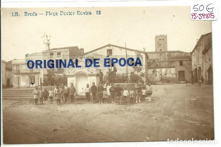 Postcards: (PS-59815)POSTAL FOTOGRAFICA DE BREDA-PLA&Ccedil;A DOCTOR ROVIRA.J.B.