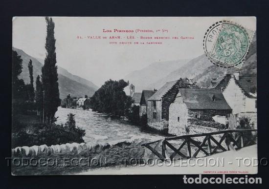 Postales: POSTAL LERIDA PIRINEOS VALLE DE ARAN LES BORDE DERECHO DEL GARONA . 84 LABOUCHE   FRERES CA A&Ntilde;O 1910