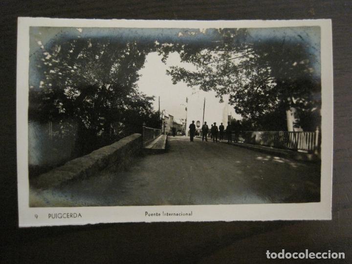 Postales: PUIGCERDA-PUENTE INTERNACIONAL-FOTOGRAFICA-VER FOTOS-(58.121)
