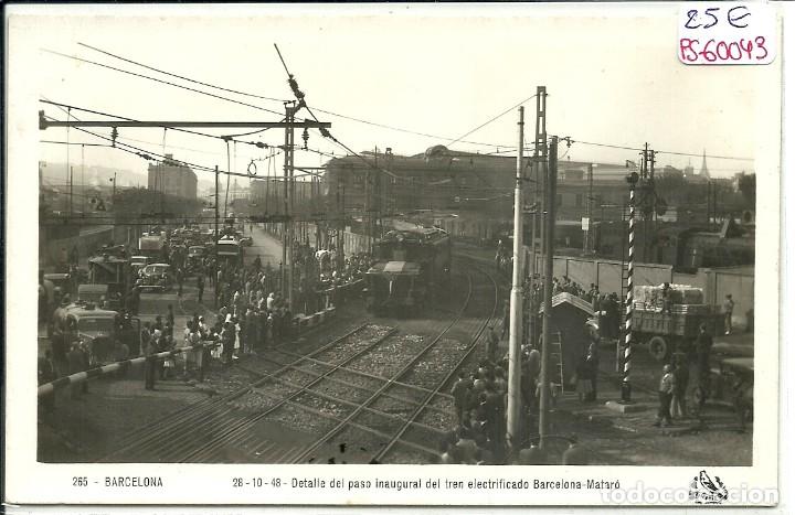 Postcards: (PS-60043)POSTAL DE BARCELONA-28-10-48.DETALLE DEL PASO INAGURAL DEL TREN ELECTRICO BARCELONA-MATARO